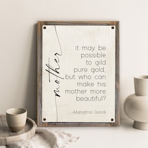 MaMahatma Gandi Mothers Poem Metal Print-Reclaimed Wood Frame-Mother Poetry Wall Prints-Mothers Day Gift Idea-Mahatma Gandi Poem