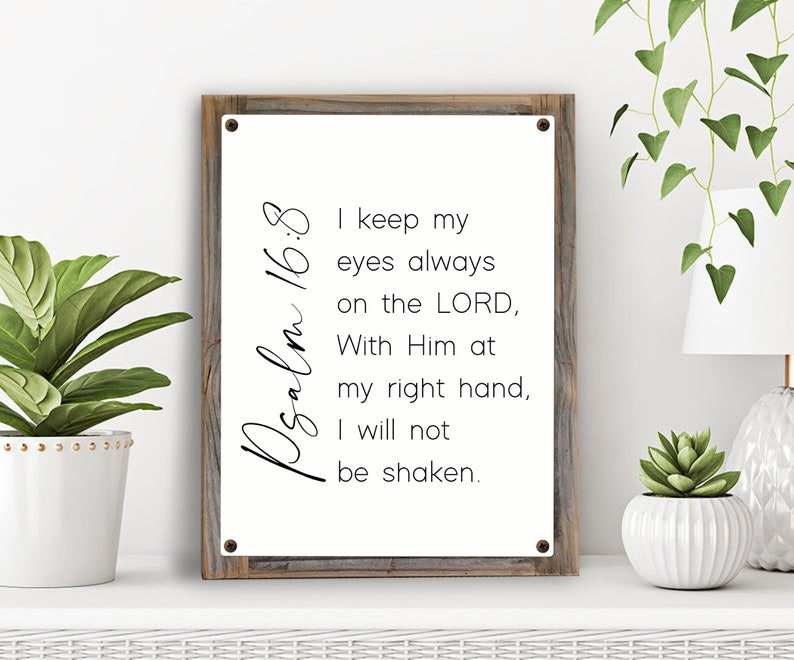 I Keep My Eyes Always on the LORD Metal Print on Reclaimed Wood Frame ...