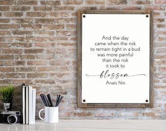 The Risk  It Took To Blossom...Anais Nin Poem on Metal Print on Reclaimed Wood Frame-Rustic Anais Nin Wall Decor-Inspirational Decor