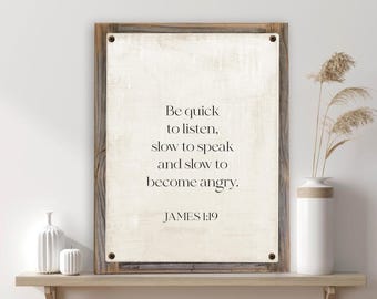 JAMES 1:19 Be Quick To Listen Slow To Speak-Metal Print On Reclaimed Wood Frame-Minimalist Bible Verse-Modern Scripture-Bible Verse Wall Art