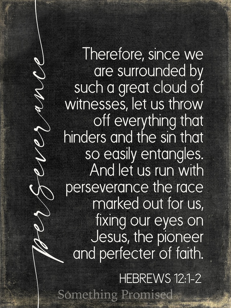 Sin Entangles Hebrews 12:1-2 Let Us Run With PERSEVERANCE the Race Metal Print on ...