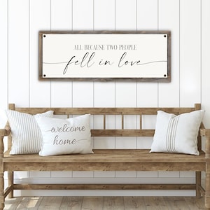 All Because Two People Fell In Love Metal Print on Reclaimed Wood Frame-Above Bed Print-Master Bedroom Sign-Farmhouse Sign-Wedding Gift Idea