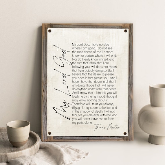 THOMAS MERTON Thoughts In Solitude Catholic Prayer Metal Print On Reclaimed Wood Frame-My Lord God Prayer-Christian Prayers
