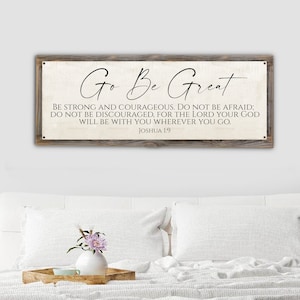 Go Be Great-Joshua 1:9 Metal Print-Reclaimed Wood Frame-Be Strong And Courageous-Boy Room Scripture