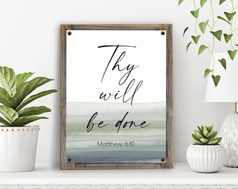 They Will Be Done Metal Print on Reclaimed Wood Frame-Matthew 6:10-Christian Wall Decor-Rustic Bible Art-recovery wall art