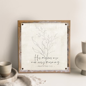 His Mercies Are New Every Morning Metal  Print on Reclaimed Wood Frame-Lamentations 3:23-Bible Wall Decor-Christian Wall Decor-Scripture Art
