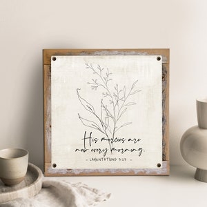 His Mercies Are New Every Morning Metal  Print on Reclaimed Wood Frame-Lamentations 3:23-Bible Wall Decor-Christian Wall Decor-Scripture Art