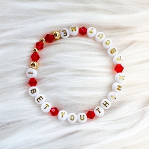 Ich wette, du denkst an mich Armband