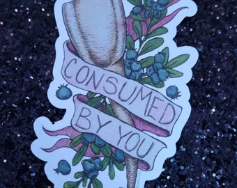 Consumed By You - tooth teeth and blueberry vinyl kiss cut sticker water resistant