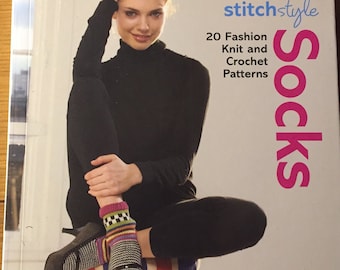 Socks - StitchStyle - 20 Fashion Knit and Crochet Sock Patterns  - Craft Book