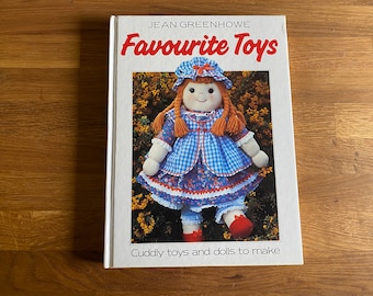 Jean Greenhowe's Favourite Toys to Sew Hardback Book - Vintage 1986 - Cuddly Toys and Dolls to Make