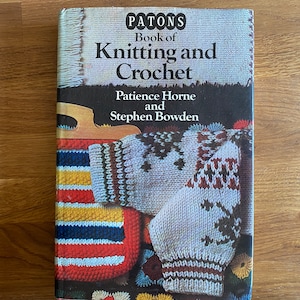Vintage Book - Patons Book of Knitting and Crochet - 1973