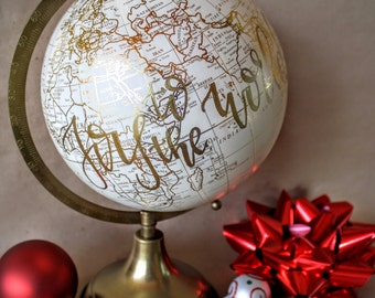 Hand Lettered Globe "Joy to the World", Christmas globe, Christmas decor, Unique Christmas Globe