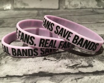 Real bands save fans, real fans save bands -glow in the dark wristband