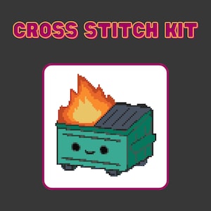Dumpster Fire Cross Stitch Kit