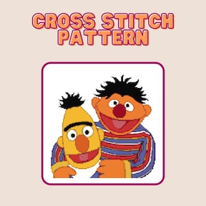 Könnte beinhalten: Ein Kreuzstichmuster mit den Figuren Bert und Ernie aus der Sesamstraße. Das Bild zeigt die beiden Charaktere in einem farbenfrohen Cartoon-Stil. Der Text "CROSS STITCH PATTERN" befindet sich oben im Bild.