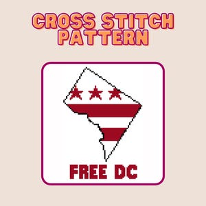 Puede incluir: Un diseño de patrón de punto de cruz con el contorno de Washington, D.C., con tres estrellas rojas y rayas rojas. Las palabras "CROSS STITCH PATTERN" están en la parte superior y "FREE DC" en la inferior. El diseño está en un cuadrado blanco con un borde morado.