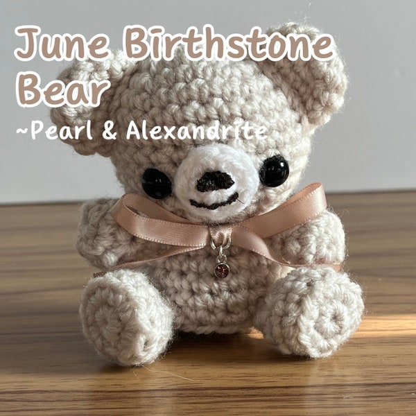 Pearl Birthstone Bear - Cute Crochet June Birthstone Bear with Bowtie and Birthstone Charm