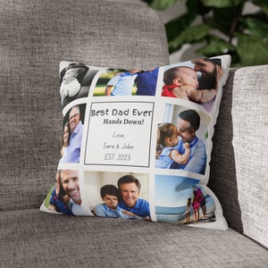 May include: A white pillow with a collage of photos of a family. The text on the pillow reads "Best Dad Ever Hands Down! Love, Sara & John EST. 2023".