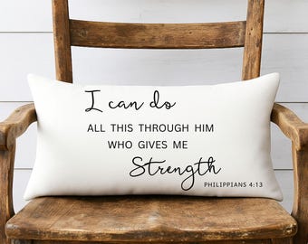 Christian Scripture Bible Verse Throw Pillow - Philippians 4:13 Faith Inspirational Home Décor Gift for Women Religious GOD present for her