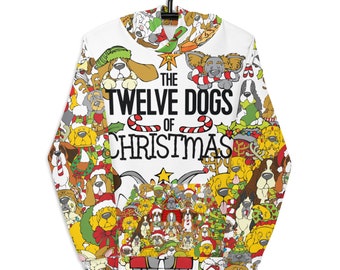 The Twelve Dogs of Christmas Unisex Hoodie