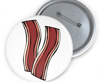 Bacon Pin Buttons