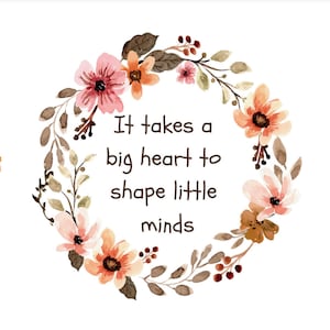 Frosted Glass Sublimation Cups Files Teacher It Takes a Big Heart Wildflower