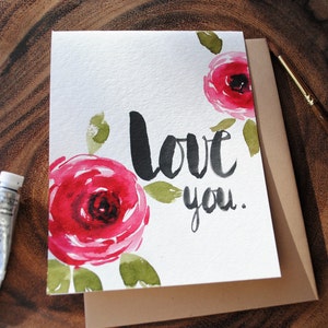 Original Handgemaltes Aquarell, Rote Rosen, Love you, Pinselbuchstaben, Jahrestag, Valentinstag, Geburtstagskarte 15 x 5,5"