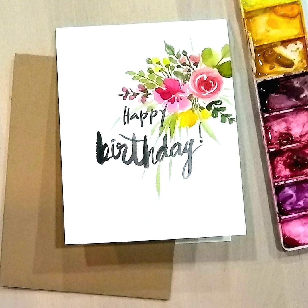 Original Hand Painted Watercolor, Brush Lettered Birthday Card , Blank ...