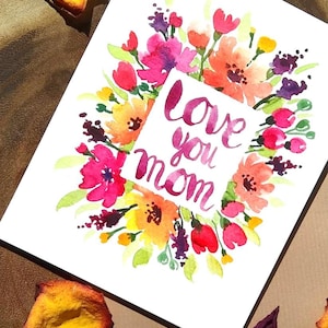 "Original handgemaltes Aquarell, ""Love you mom"" Muttertagskarte, Karte 10 x 14 cm"