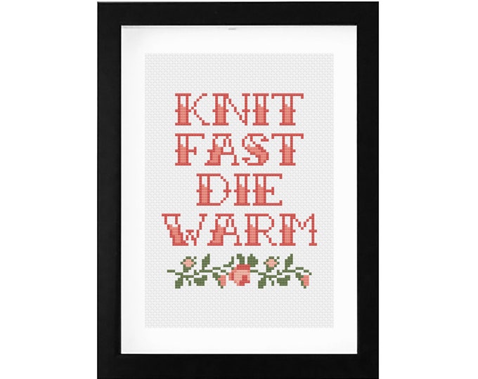 5x7 - "Knit Fast Die Warm" Decorative Cross Stitch Art with Frame