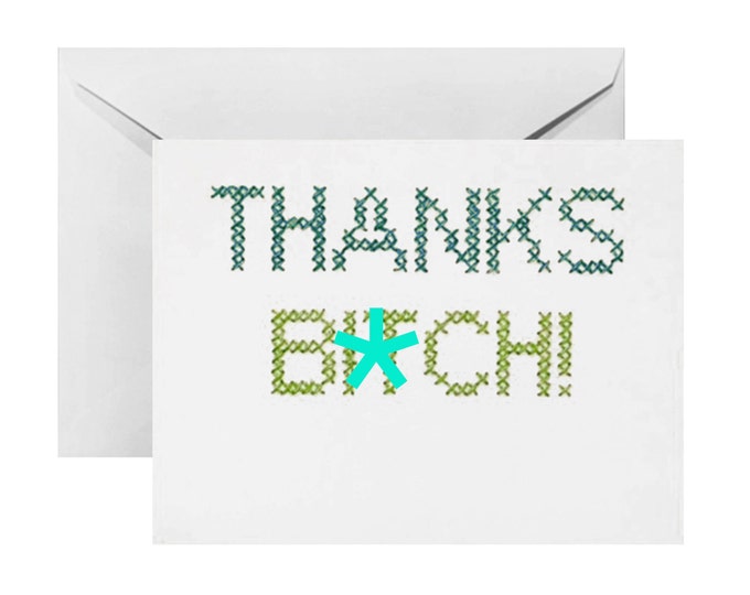 Cross Stitched "Thanks Bitch" Card w/ Envelope