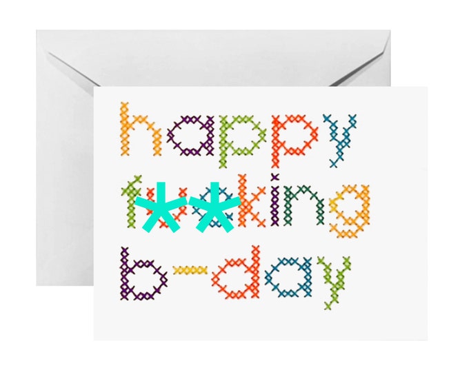 Cross Stitched "Happy Fucking Birthday" Card w/ Envelope