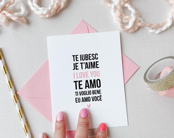 I Love You (Romance Languages + English) - Folded A2 Greeting Card
