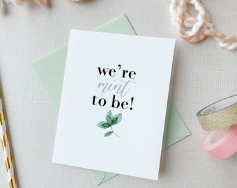 We're "mint" to be -- Folded A2 Card