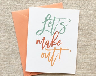 Let's Make Out! // Card + Envelope