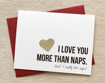 I Love You More Than Naps // Card + Envelope