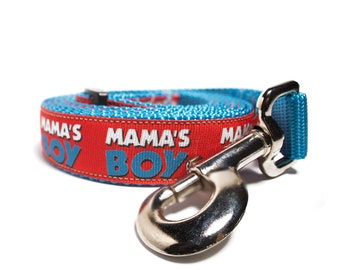 Mama's Boy Dog Leash