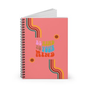 Be Kind To Your Mind Colorful Retro Spiral Notebook - Ruled Line