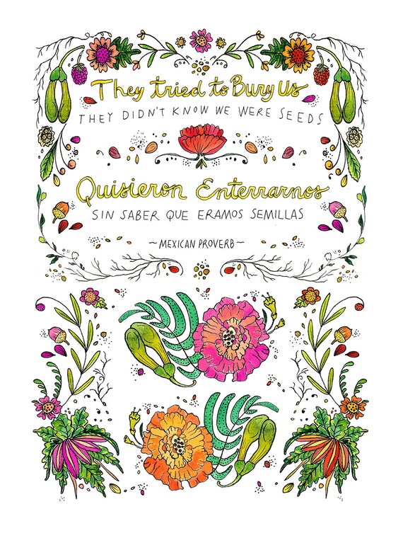 They Tried To Bury Us They Didn T Know We Were Seeds Etsy