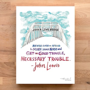 Good Trouble Quote by John Lewis Watercolor Art Print