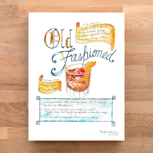 Classic Old Fashioned: Whiskey / Bourbon Cocktail Illustrated Watercolor Recipe Art Print / Bar Art