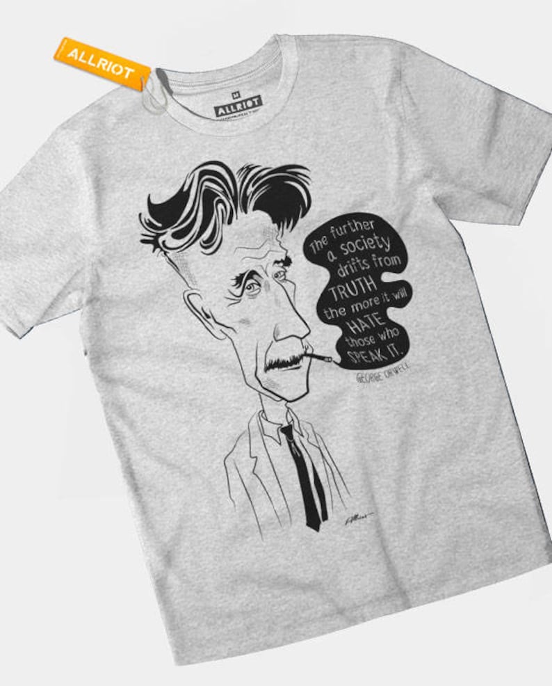 Men/'s Women/'s All Sizes George Orwell Quotes Classic T-Shirt