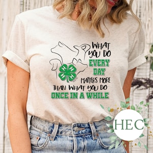 What you do everyday matters - 4-H Life - 4-H Mom - Unisex T-Shirt