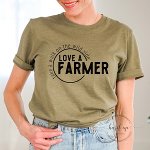 Love a farmer - Farm T-Shirt - unisex t-shirt
