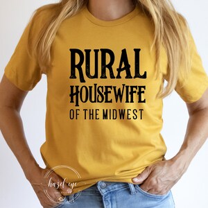 Rural housewife of the midwest - Farm T-Shirt - unisex t-shirt