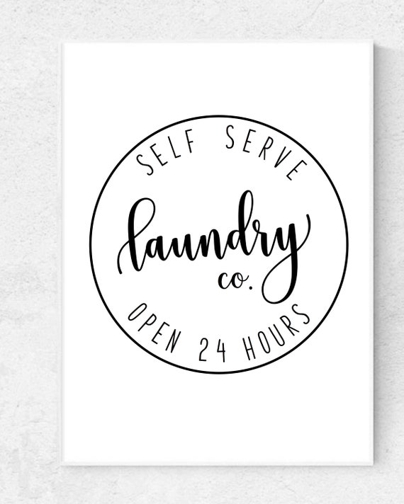 Self-Serve Laundry Sign Laundry Open 24 Hours | Farmhouse Rustic Laundry room decor