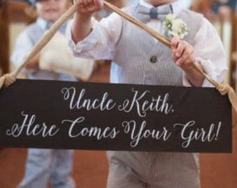 Uncle Here Comes Your Girl Ring Bearer Sign - WS-159