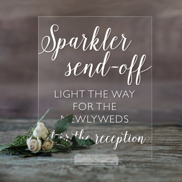 Sparkler Send Off Acrylic Wedding Sign | Lucite Sparkler Send Off Acrylic Sign for Wedding Decor | Wedding Sparklers Sign | Acrylic Sign