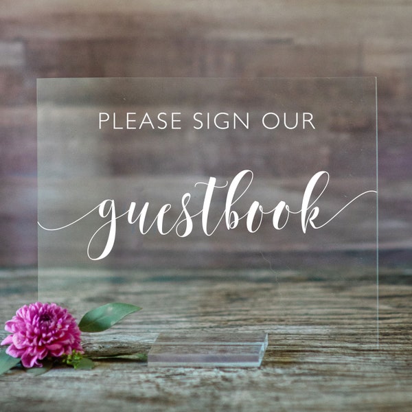Please Sign Our Guestbook Acrylic Sign | Guest Book Sign | Wedding Guestbook Sign | Calligraphy Guestbook Sign | Acrylic Wedding Sign - AS-3